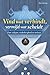 Vindt wat verbindt, vermijd wat scheid: Over zelfspot, wederkeringheid en inclusie (Dutch Edition)