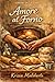 Amore al forno (Amore in cucina Vol. 2) (Italian Edition)