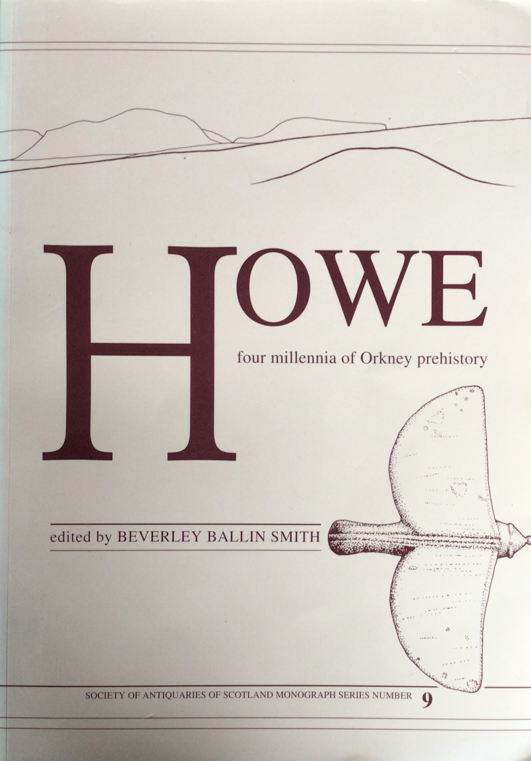 Howe: Four Millennia of Orkney Prehistory