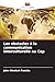 Les obstacles à la communication interculturelle au Cap (French Edition)
