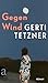 Gegen Wind by Gerti Tetzner