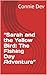 “Sarah and the Yellow Bird:...