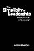 The Simplicity of Leadership by Jason Brooks