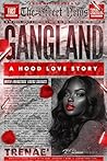 Gangland: A Hood ...