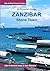 Zanzibar: A Pictorial Guide: Stone Town and its historic heart (Sian and Bob Pictorial Guides)