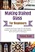 Making Stained Glass Art For Beginners: A Step-By-Step Project Guide To Craft Beautiful Windows, Sun Catchers, And Gifts Using Essential Tools And Lead-Free Techniques