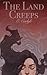 The Land Creeps