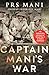 Captain Mani's War by Mani