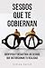 Sesgos que te gobiernan: Identifica y desactiva los sesgos que distorsionan tu realidad (Spanish Edition)