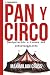 PAN Y CIRCO: Manipulación a través del entretenimiento (El Tragacionista) (Spanish Edition)