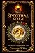 The Spectral Mage: The IronLeaf Company