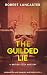 The Gilded Lie: A British C...
