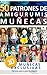Libros de Amigurumis: 50 Patrones de amigurumis de Muñecas en español: Recopilación Completa con 10 Diseños Exclusivos Paso a Paso (Libros de Patrones Amigurumis en español nº 20) (Spanish Edition)