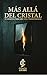 Más Allá del Cristal: Fe honesta para una vida transformada (Fe Real nº 1) (Spanish Edition)