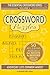 Crossword Puzzles for Adults & Seniors: Everyday Life Edition: 50 Easy-to-Medium Themed Puzzles. A Daily Activity Book to Stay Active, Improve Memory ... Relaxation. (The Essential Crossword Series)