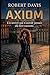 AXIOM (Serie Rosy Dilts) (French Edition)