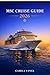 MSC CRUISES GUIDE 2026: Private Island Stops, Mediterranean Gems, And The Planning Secrets Most Msc Passengers Never Learn