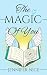 The Magic Of You