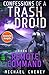 Remote Command (deutsche Ausgabe): Band 5 Confessions of a Trash Droid – a sci fi adventure thriller for adults who love robot fiction (deutsche ... Droid (deutsche Ausgabe)) (German Edition)