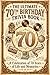 The Ultimate 70th Birthday Trivia Book: 600 Nostalgic Multiple-Choice Questions Celebrating 70 Years of Life Relive the Music, Movies, History and Memories (Perfect 70th Birthday Gift)