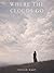 Where the Clouds Go