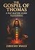 The Gospel of Thomas: A Sel...