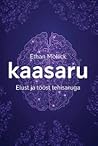 Kaasaru: Elust ja...