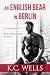An English Bear in Berlin: A Gay Awakening Age Gap Romance
