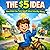 The $5 Idea: How Kids Can Turn Small Ideas Into Big Money