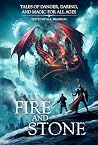 Fire and Stone: T...