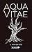 Aqua Vitae (UNIVERSO DE LET...