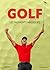 Golf - Les moments magiques