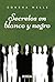 Secretos en blanco y negro (UNIVERSO DE LETRAS) (Spanish Edition)