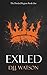 Exiled: A gritty, fast-paced epic fantasy (The Divided Region)