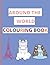Around the World Coloring Book: 50 Beautiful Pages of Landmarks, Castles, Natural Wonders & Scenic Journeys