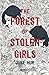 The Forest of Stolen Girls