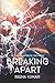 Breaking Apart: The Journey Within to Find Myself