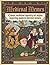 Medieval Memes Coloring Book: Classic Medieval Tapestry Art Styles Depicting Modern Internet Memes – Funny Woodcut Style Illustrations for Adults and Teens