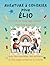 Aventure à colorier pour Élio: Livre de coloriage personnalisé pour enfants créatifs avec animaux, nature, mandalas & pages interactives | 32 pages de plaisir à colorier | Idée cadeau personnalisée pour Élio