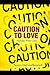 CAUTION TO LOVE: Handle With Care