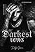 The Darkest Vow: A Dark Mafia Arranged Marriage Romance (THE VALENTI SYNDICATE)