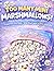 Too Many Mini Marshmallows!: A Funny Picture Book for Kids About a BIG Mistake, Silly Chaos, and Marshmallows That Come to Life