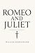 Romeo and Juliet: A Timeless Tragedy of Love and Fate