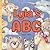 Lyla’s ABC: Personalized Animal Alphabet With Positive Traits & Your Child’s Name on Every Page: A keepsake alphabet adventure for toddlers & preschoolers (to age 6)