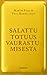 Salattu totuus vaurastumisesta