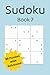 Sudoku Book 7|80 Puzzles with Solutions!
