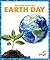 Earth Day (Holiday History)