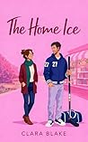 The Home Ice: A S...