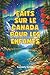 Faits Sur Le Canada Pour Les Enfants: Découvrez Les Lieux Célèbres, Traditions, Animaux, Inventions et Bien Plus Encore Du Canada (French Edition)
