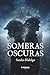 Sombras oscuras (Spanish Edition)